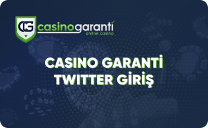casino garanti twitter giris