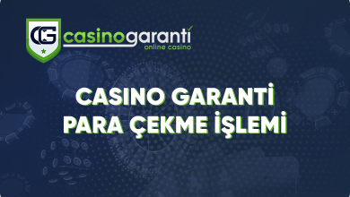 casino garanti para çekme işlemleri
